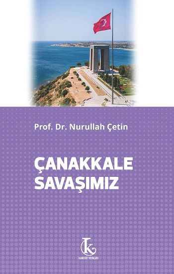 Çanakkale Savaşımız - Kamutay Yayınları Kitap