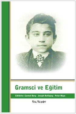 Gramsci ve Eğitim - Kalkedon Yayıncılık Kitap