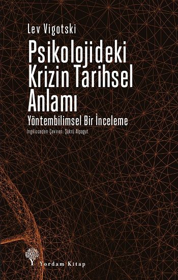 Psikolojideki Krizin Tarihsel Anlamı - Yordam Kitap Kitap