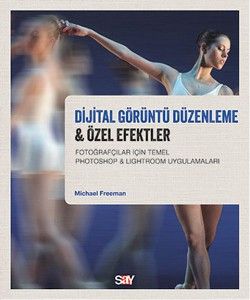 Dijital Görüntü Düzenleme ve Özel Efektler - Say Yayınları Kitap