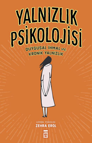 Yalnızlık Psikolojisi - Timaş Yayınları Kitap