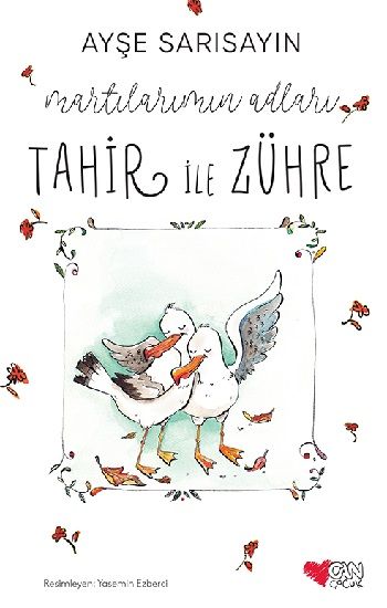 Martılarımın Adları Tahir ile Zühre - Can Çocuk Yayınları Kitap