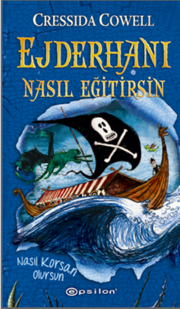 Ejderhanı Nasıl Eğitirsin -Nasıl Korsan Olursun - Epsilon Yayınları Kitap