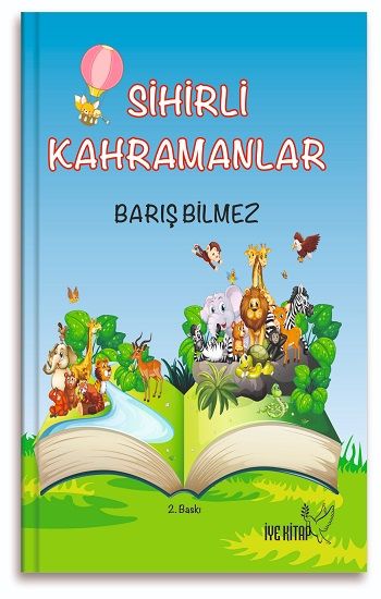 Sihirli Kahramanlar - İYE Kitap Kitap