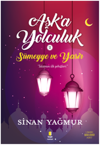 Aşk'a Yolculuk 2 Sümeyye ve Yasir - Kapı Yayınları Kitap