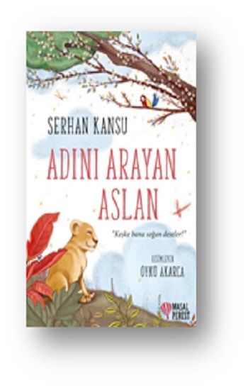 Adını Arayan Aslan - Masalperest Özel Ürün Kitap