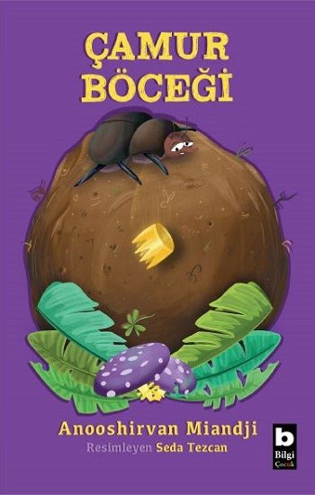 Çamur Böceği - Bilgi Yayınevi Çocuk Kitap