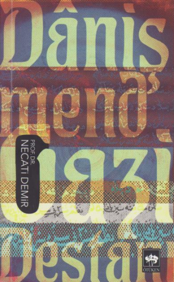 Danişmend Gazi Destanı - Ötüken Neşriyat Kitap