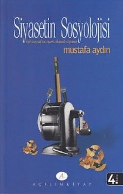 Siyasetin Sosyolojisi - Açılım Kitap Kitap