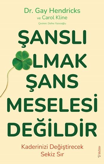 Şanslı Olmak Şans Meselesi Değildir - Sola Unitas Kitap