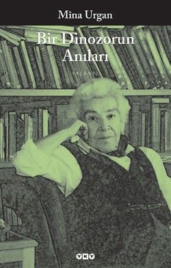 Bir Dinozorun Anıları Mina Urgan Türkçe kitap kapağı