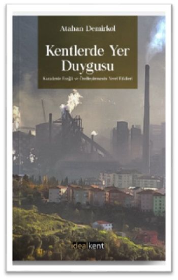 Kentlerde Yer Duygusu - İdealKent Yayınları Kitap