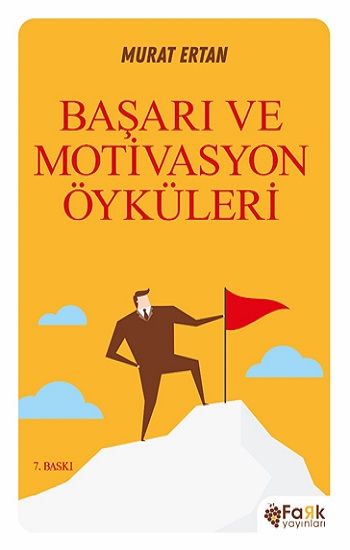 Başarı ve Motivasyon Öyküleri - Fark Yayınları Kitap