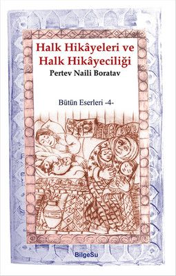 Halk Hikayeleri ve Halk Hikayeciliği - BilgeSu Yayıncılık Kitap