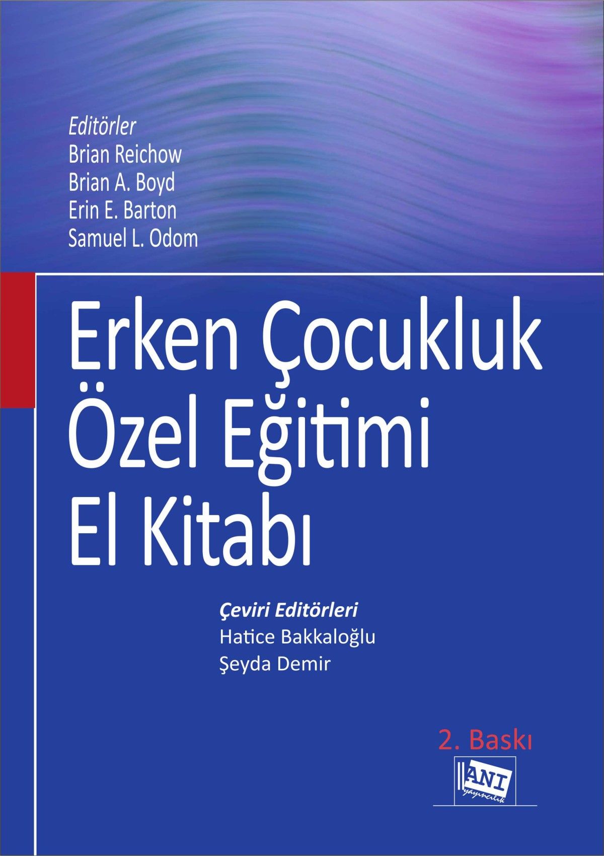 Erken Çocukluk özel Eğitimi El Kitabı - Anı Yayıncılık Kitap