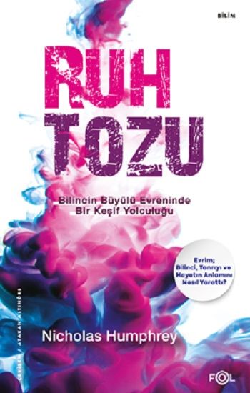Ruh Tozu –Bilincin Büyülü Evreninde Bir Keşif Yolculuğu - Fol Kitap Kitap