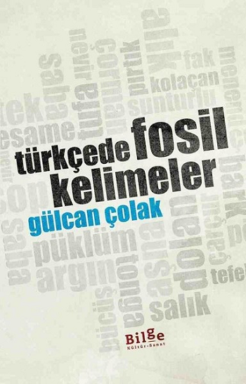 Türkçede Fosil Kelimeler - Bilge Kültür Sanat Kitap