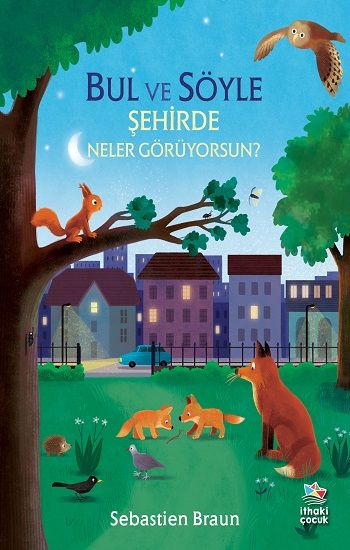 Bul ve Söyle/Şehirde Neler Görüyorsun? - İthaki Yayınları Kitap