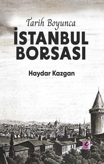 Tarih Boyunca İstanbul Borsası - Efil Yayınevi Kitap