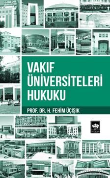 Vakıf Üniversiteleri Hukuku - Ötüken Neşriyat Kitap