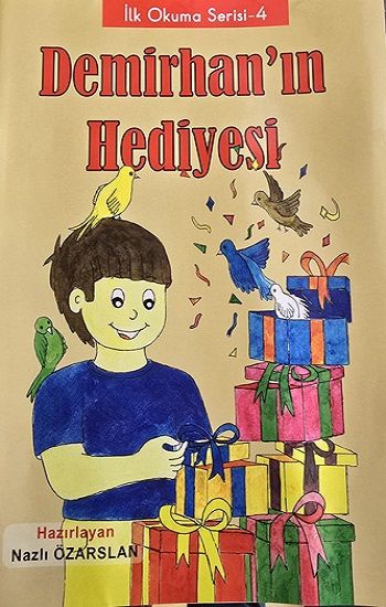 Demirhan'ın Hediyesi - Kalem Lügat Yayıncılık Kitap