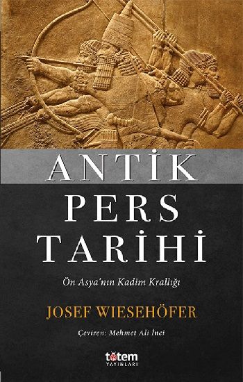 Antik Pers Tarihi - Totem Yayınları Kitap