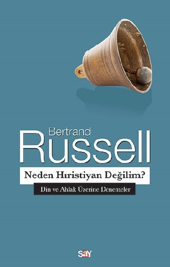 Neden Hıristiyan Değilim? - Say Yayınları Kitap