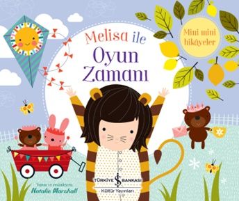 Melisa İle Oyun Zamanı - İş Bankası Kültür Yayınları Kitap