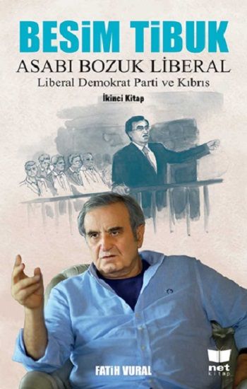 Besim Tibuk Asabı Bozuk Liberal - Net Kitap Kitap
