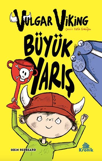 Vulgar Viking Büyük Yarış - Kronik Kitap Kitap