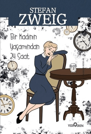 Bir Kadının Yaşamından Yirmi Dört Saat - Yediveren Yayınları Kitap