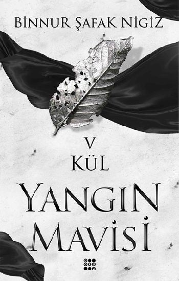 Kül - Yangın Mavisi Serisi 5 - Dokuz Yayınları Kitap