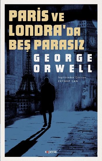 Paris ve Londra'da Beş Parasız - Kopernik Kitap Kitap