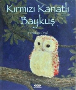 Kırmızı Kanatlı Baykuş - Feridun Oral, Hikayeler Türkçe kitap kapağı