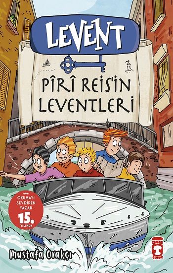 Levent - Piri Reis'in Leventleri - Timaş Çocuk Kitap