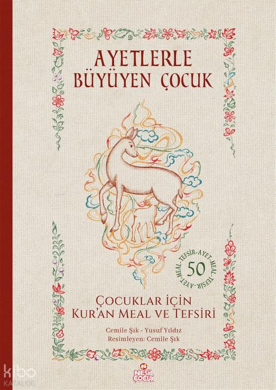 Ayetlerle Büyüyen Çocuk - Çocuklar İçin Kur’an Meal ve Tefsiri (Ciltli) - Nesil Yayınları Kitap