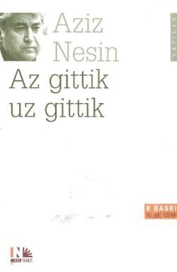 Az Gittik Uz Gittik - Nesin Yayınları Kitap