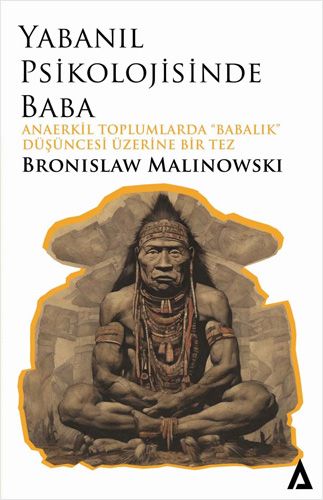 Yabanıl Psikolojisinde Baba - Kanon Kitap Kitap