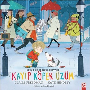 Kayıp Köpek Üzüm - Altın Kitaplar - Çocuk Kitapları Kitap