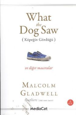 What the Dog Saw - MediaCat Kitapları Kitap