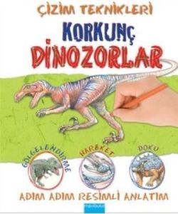 Çizim Teknikleri: Korkunç Dinozorlar - Mavi Bulut Yayınları Kitap