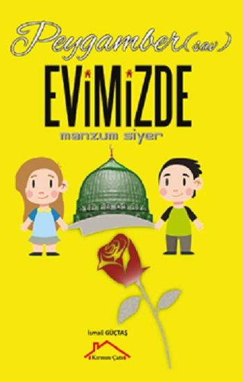 Peygamber (Sav.) Evimizde - Kırmızı Çatı Yayınları Kitap