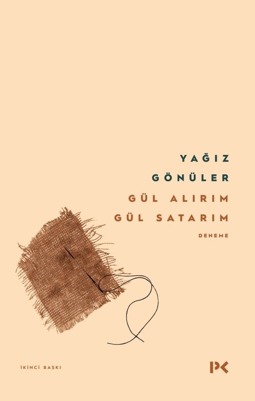 Gül Alırım Gül Satarım - Profil Kitap Kitap