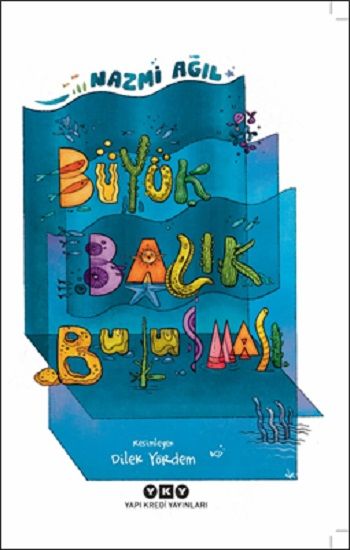 Büyük Balık Buluşması - Yapı Kredi Yayınları Kitap
