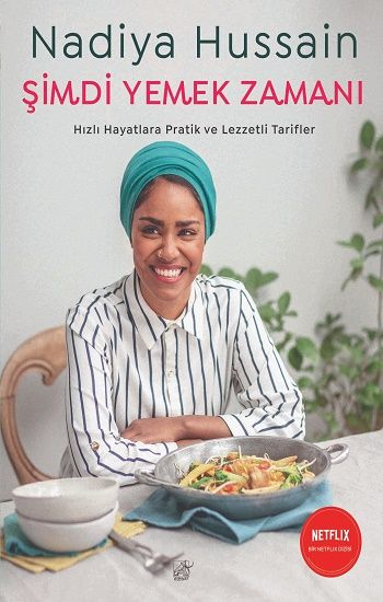 Şimdi Yemek Zamanı Hızlı Hayatlara Pratik Ve Lezzetli Tarifler - Düşbaz Kitaplar Kitap