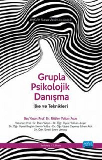 Grupla Psikolojik Danışma İlke ve Teknikleri - Nobel Akademik Yayıncılık Kitap