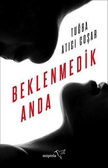 Beklenmedik Anda - Müptela Yayınevi Kitap
