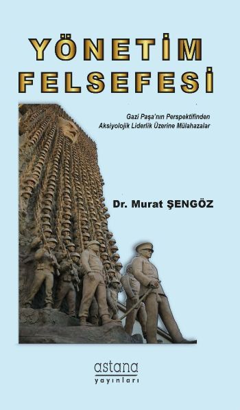 Yönetim Felsefesi - Astana Yayınları Kitap