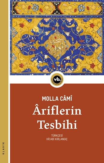 Ariflerin Tesbihi - Vakıfbank Kültür Yayınları Kitap
