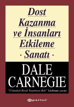 Dost Kazanma ve İnsanları Etkileme Sanatı - Dale Carnegie, Kişisel Gelişim Türkçe kitap kapağı